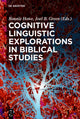 Book cover of: Cognitive Linguistic Explorations in Biblical Studies. By: Bonnie Howe