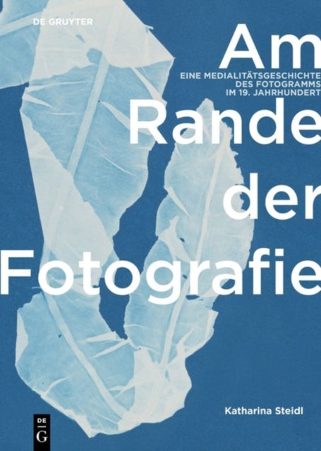 Book cover of: Am Rande der Fotografie. By: Katharina Steidl