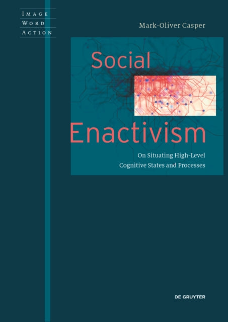 Book cover of: Social Enactivism. By: Mark-Oliver Casper