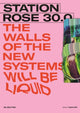 Book cover of: STATION ROSE 30.0. By: Station STATION ROSE