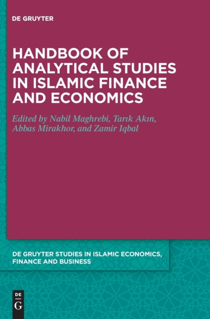Book cover of: Handbook of Analytical Studies in Islamic Finance and Economics. By: Zamir Iqbal