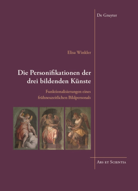 Die Personifikationen der drei bildenden Kunste
