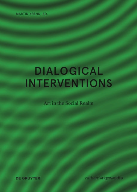 Book cover of: Dialogical Interventions. By: Martin Krenn