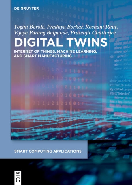 Book cover of: Digital Twins. By: Yogini Borole