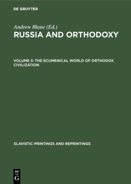 Book cover of: ecumenical world of Orthodox civilization. By: Andrew Sane