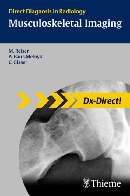 Book cover of: Musculoskeletal Imaging. By: Maximilian Reiser