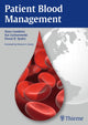 Book cover of: Patient Blood Management. By: Hans Gombotz
