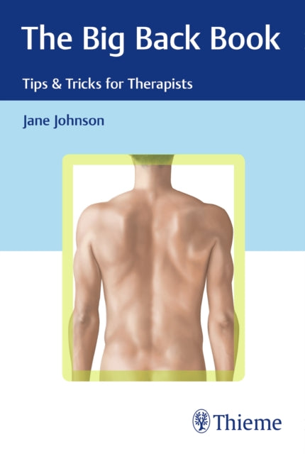 Book cover of: Big Back Book: Tips & Tricks for Therapists. By: Jane Johnson