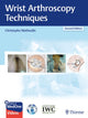 Book cover of: Wrist Arthroscopy Techniques. By: Christophe Mathoulin