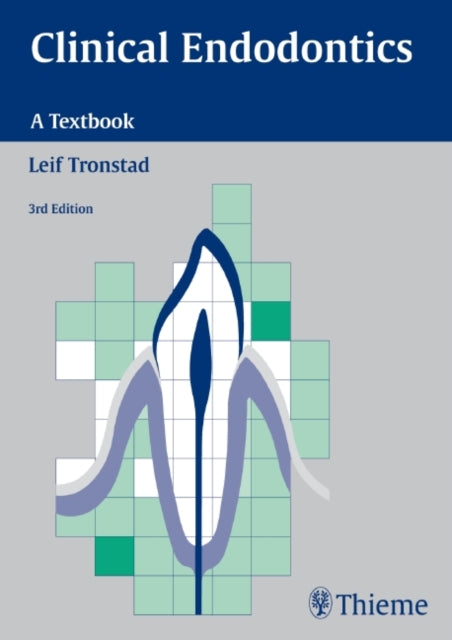 Book cover of: Clinical Endodontics. By: Leif Tronstad