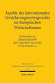 Book cover of: Aspekte des Internationalen Versicherungsvertragsrechts im Europaischen Wirtschaftsraum