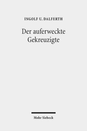 Der auferweckte Gekreuzigte