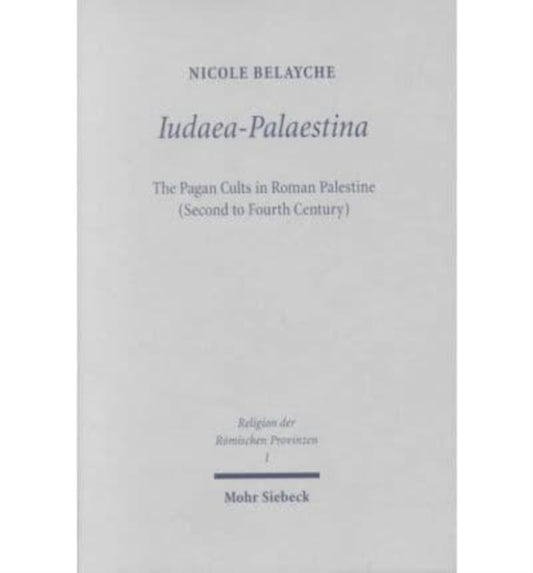 Book cover of: Iudaea-Palaestina. By: Nicole Belayche