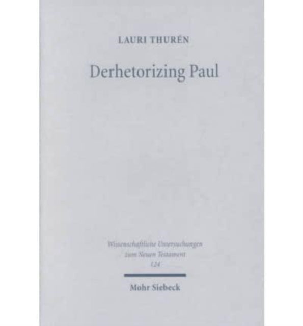 Book cover of: Derhetorizing Paul