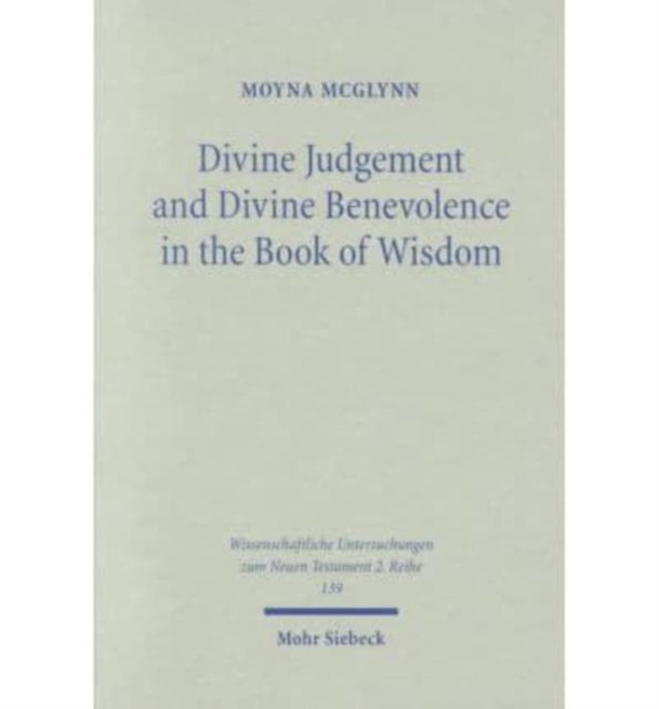 Book cover of: Divine Judgement and Divine Benevolence in the Book of Wisdom