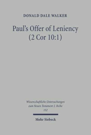 Paul's Offer of Leniency (2 Cor 10:1)
