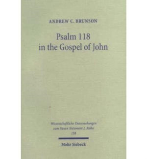 Psalm 118 in the Gospel of John