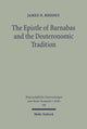 Book cover of: Epistle of Barnabas and the Deuteronomic Tradition. By: James N. Rhodes