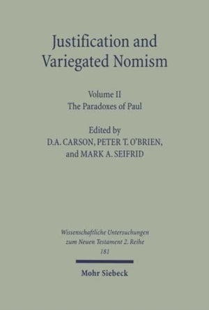 Justification and Variegated Nomism. Volume II