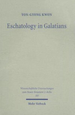 Eschatology in Galatians