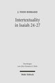 Book cover of: Intertextuality in Isaiah 24-27. By: James Todd Hibbard, Todd J. Hibbard