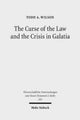 Book cover of: Curse of the Law and the Crisis in Galatia. By: Todd A. Wilson