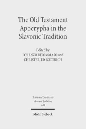 Old Testament Apocrypha in the Slavonic Tradition