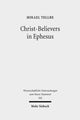 Book cover of: Christ-Believers in Ephesus. By: Mikael Tellbe