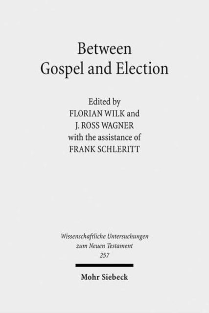 Book cover of: Between Gospel and Election. By: Florian Wilk