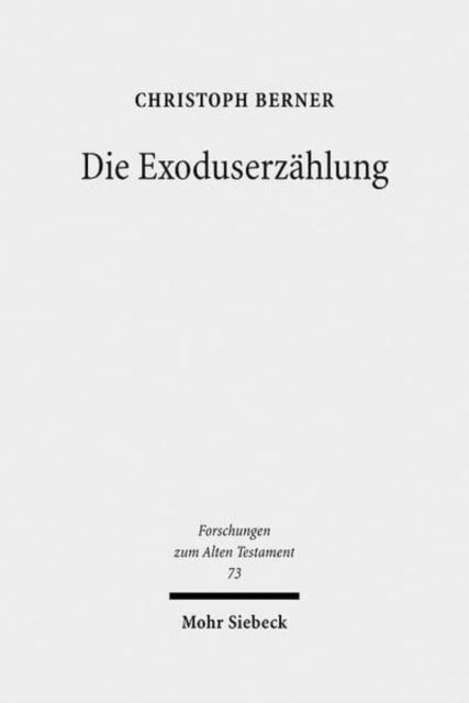 Book cover of: Die Exoduserzahlung. By: Christoph Berner