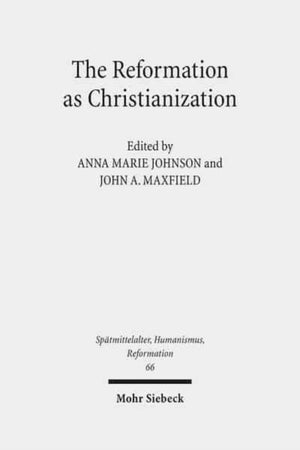 Reformation as Christianization