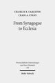 Book cover of: From Synagogue to Ecclesia. By: Charles E. Carlston