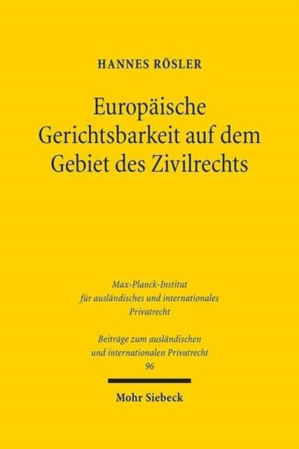 Book cover of: Europaische Gerichtsbarkeit auf dem Gebiet des Zivilrechts. By: Hannes Rosler
