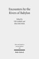 Book cover of: Encounters by the Rivers of Babylon. By: Uri Gabbay