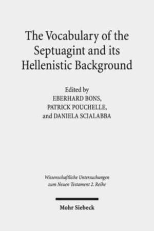 Vocabulary of the Septuagint and its Hellenistic Background