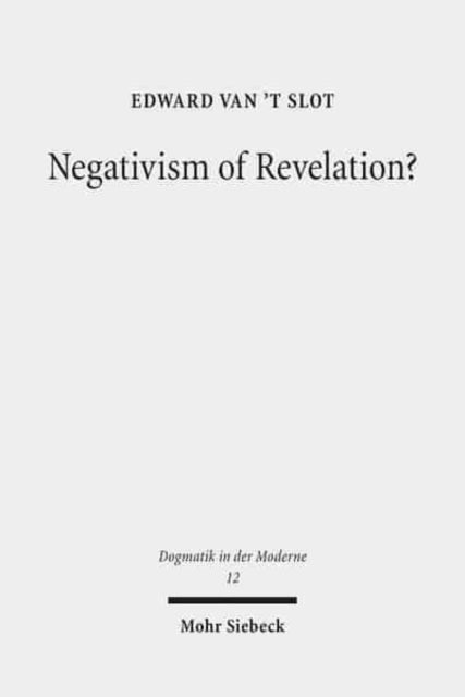 Book cover of: Negativism of Revelation?. By: Edward Van Slot