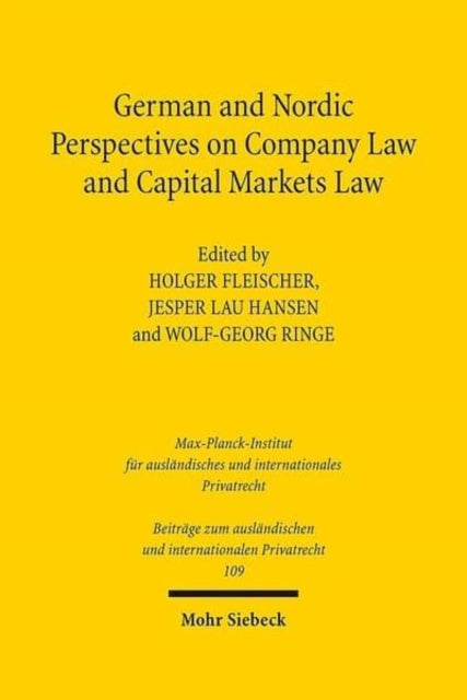 Book cover of: German and Nordic Perspectives on Company Law and Capital Markets Law. By: Holger Fleischer