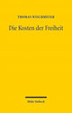 Book cover of: Die Kosten der Freiheit. By: Thomas Wischmeyer