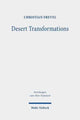 Book cover of: Desert Transformations. By: Christian Frevel