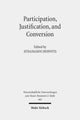 Book cover of: Participation, Justification, and Conversion. By: Athanasios Despotis