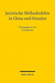 Book cover of: Juristische Methodenlehre in China und Ostasien. By: Yuanshi Bu
