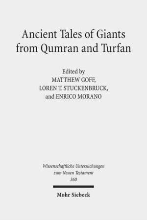 Ancient Tales of Giants from Qumran and Turfan