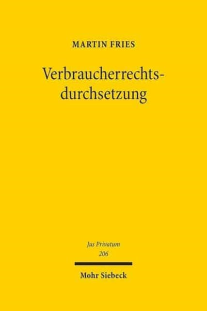 Book cover of: Verbraucherrechtsdurchsetzung. By: Martin Fries