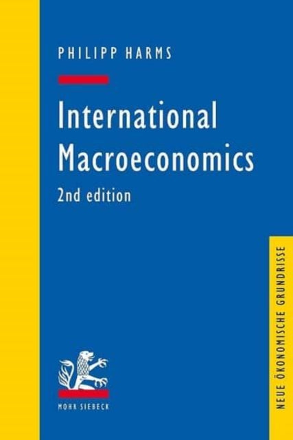 Book cover of: International Macroeconomics. By: Philipp Harms