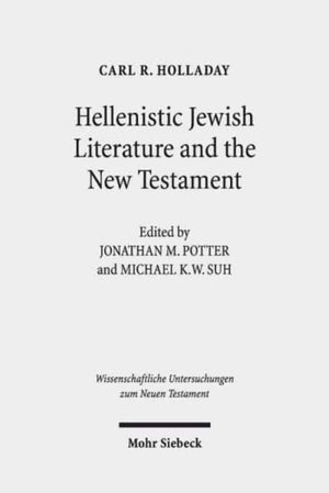 Hellenistic Jewish Literature and the New Testament