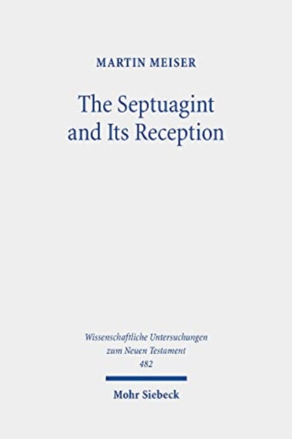 Book cover of: Septuagint and Its Reception. By: Martin Meiser