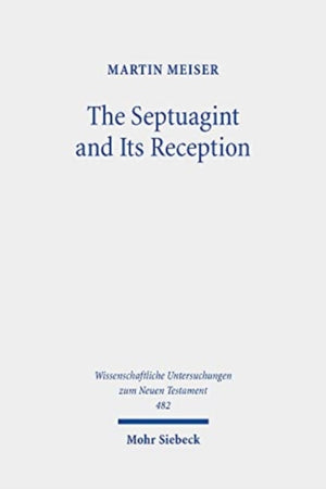 Septuagint and Its Reception