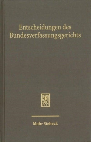 Entscheidungen des Bundesverfassungsgerichts (BVerfGE)