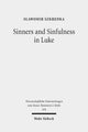 Book cover of: Sinners and Sinfulness in Luke. By: Slawomir Szkredka