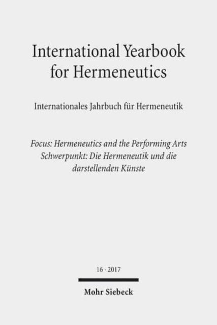 Book cover of: International Yearbook for Hermeneutics / Internationales Jahrbuch fur Hermeneutik